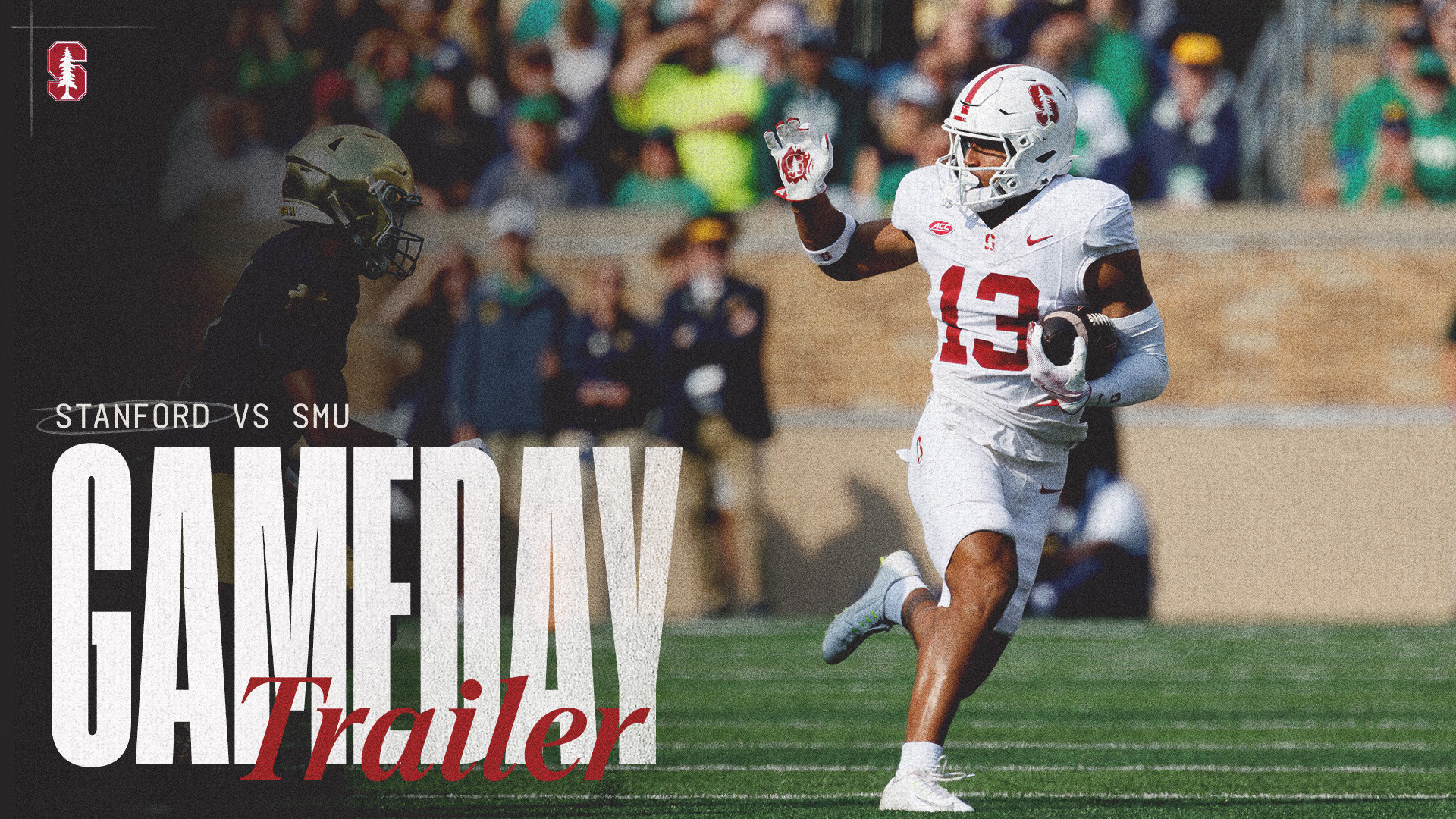 Stanford Football: SMU Gameday Trailer - Stanford Cardinal 